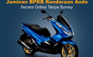 Syarat Kredit Dengan Menjaminkan BPKB Mobil & Motor